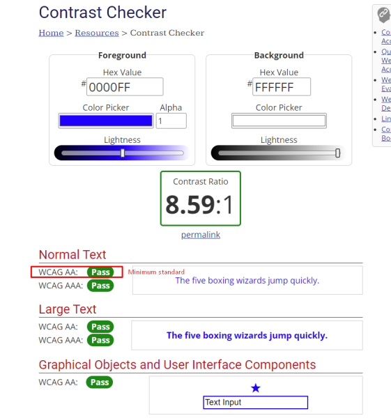 screenshot of webaim contrast checker website with a combination of blue text hex value 0000FF on white background hex value ffffff passing all contrast tests for small and large text at the double a and triple a standard and the graphical component interface