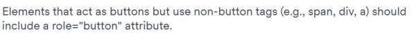 screenshot detail of the element error detail stating elements that act as buttons but use non-button tags (e.g., span, div, a) should include a role= 