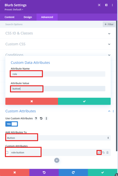 screenshot of divi blurb module settings with the advanced tab selected and the custom attributes settings set to add attributes to button which is outlined in red and custom attributes set to role-button then the custom data attributes detail fields open and attribute name with role inputted and outlined in red and attribute value button inputted and outlined in red 