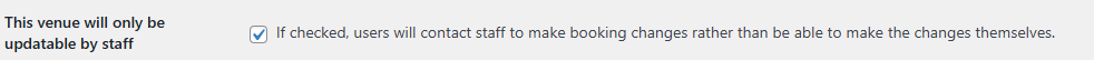 staff-updateable-only Venue bookings will only be updatable by staff only input checkbox